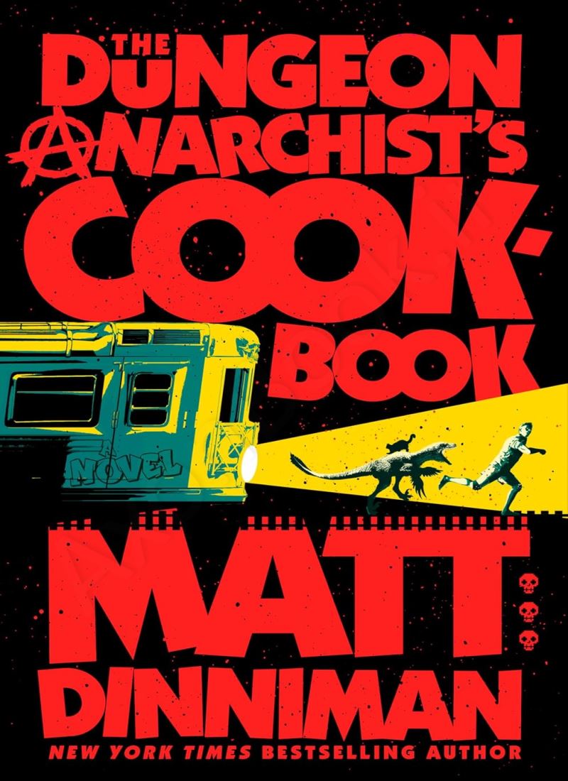 The Dungeon Anarchist's Cookbook (Dungeon Crawler Carl 3) Model.Title