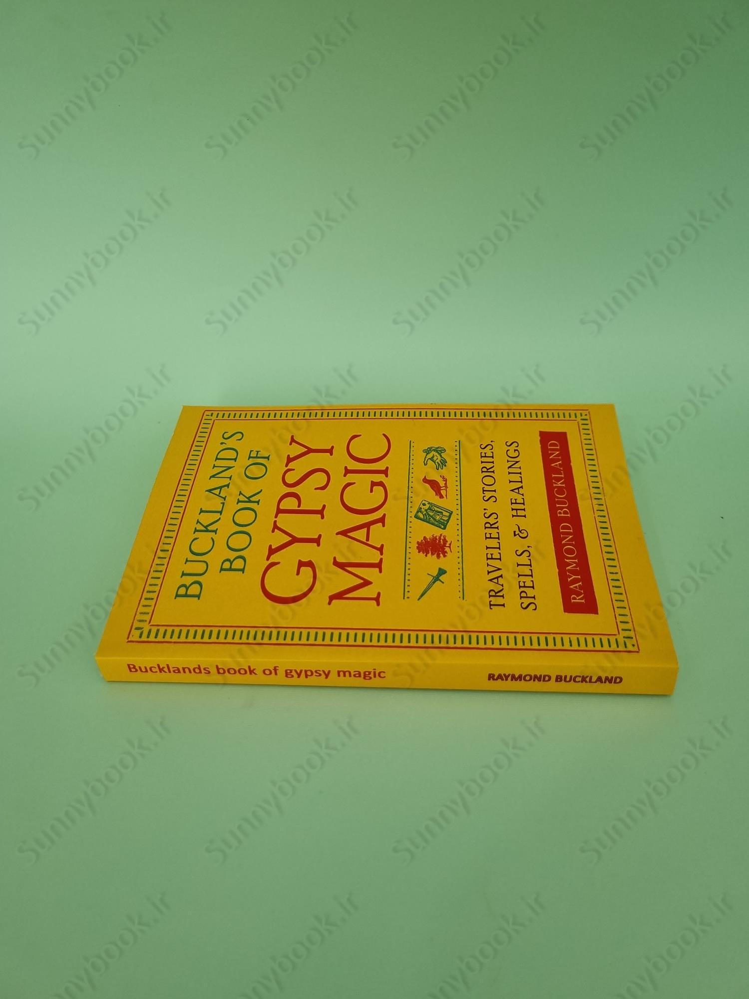 Buckland's Book of Gypsy Magic: Travelers' Stories, Spells  Healings main 1 4