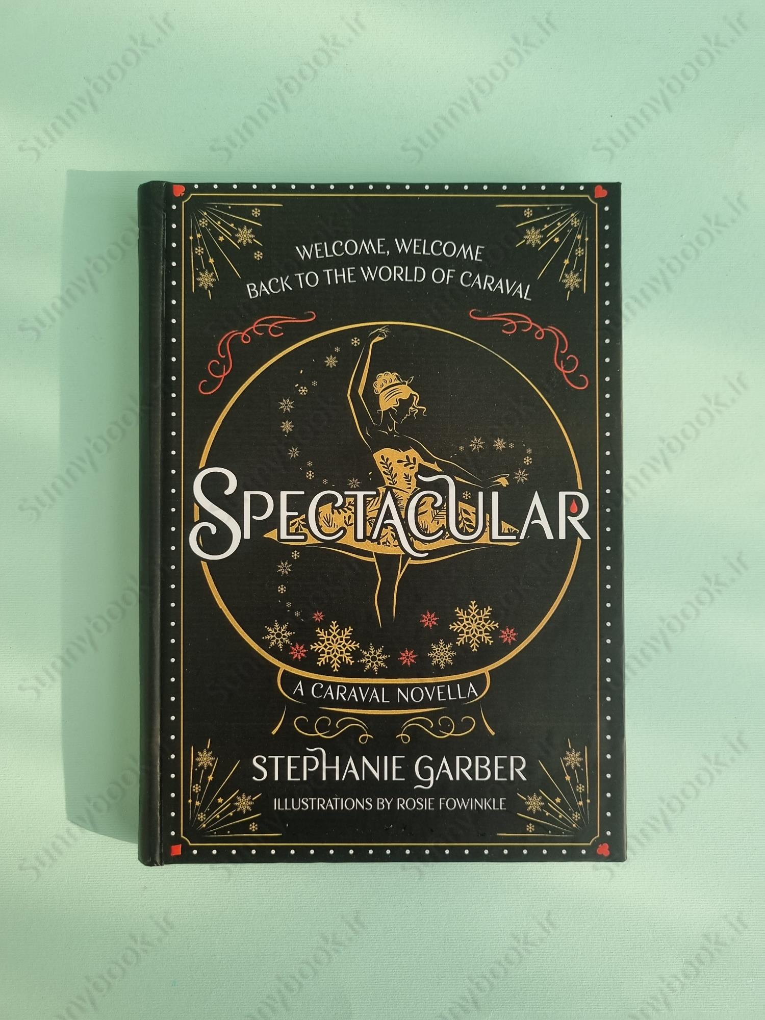 Spectacular (Caraval 3.5) main 1 2