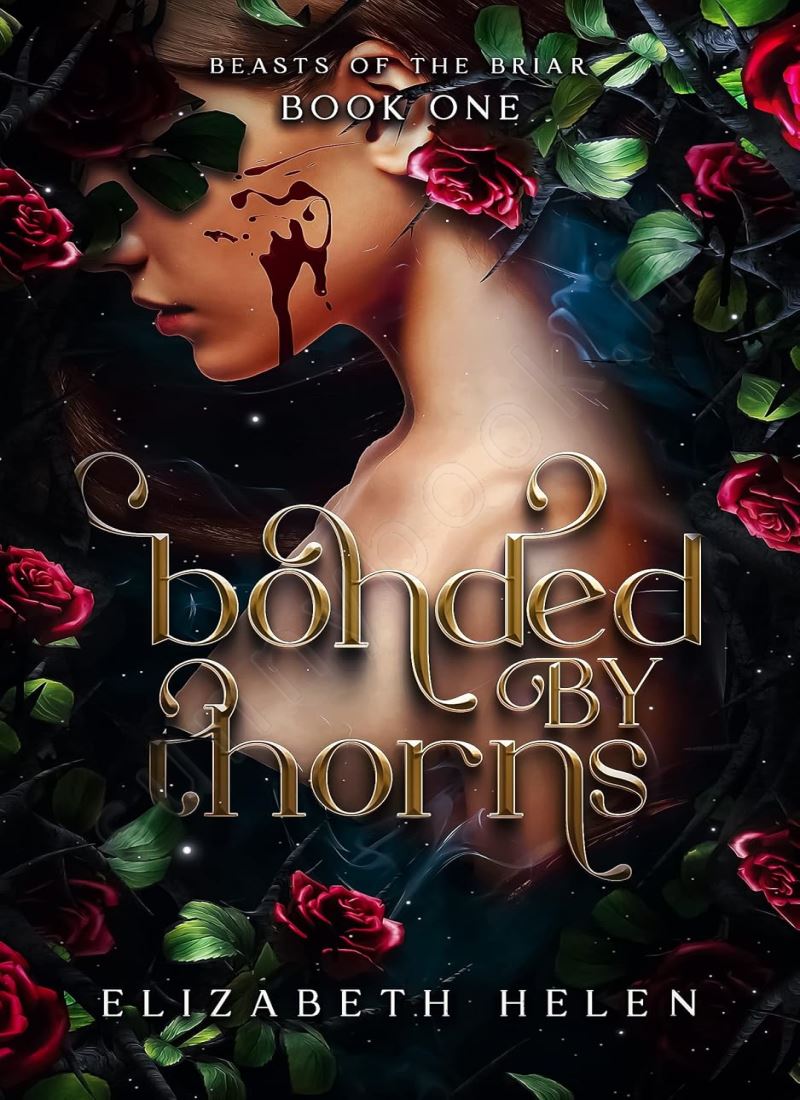 Bonded by Thorns (Beasts of the Briar Book 1) main 1 1