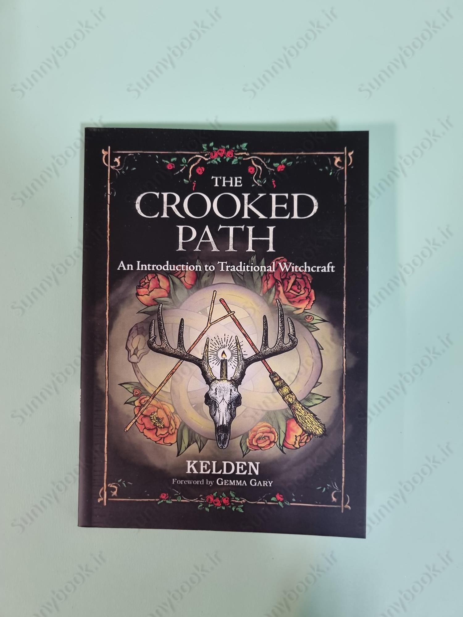 The Crooked Path: An Introduction to Traditional Witchcraft main 1 2
