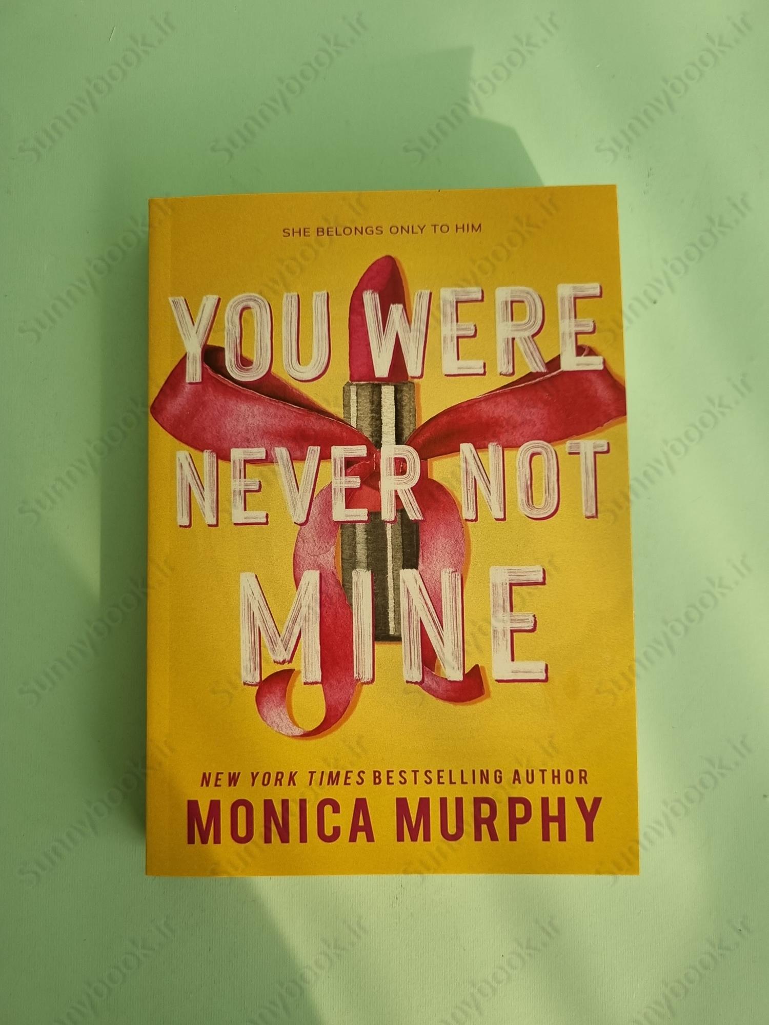 You Were Never Not Mine (Lancaster Prep Next Generation 3) main 1 2