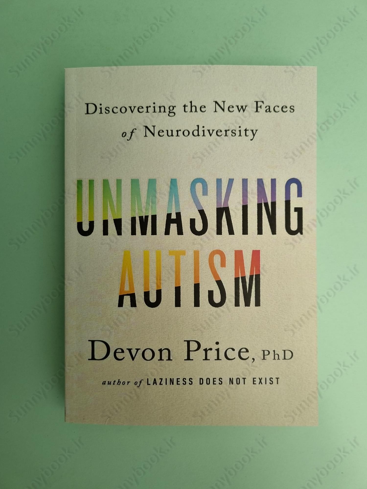 Unmasking Autism: Discovering the New Faces of Neurodiversity main 1 2