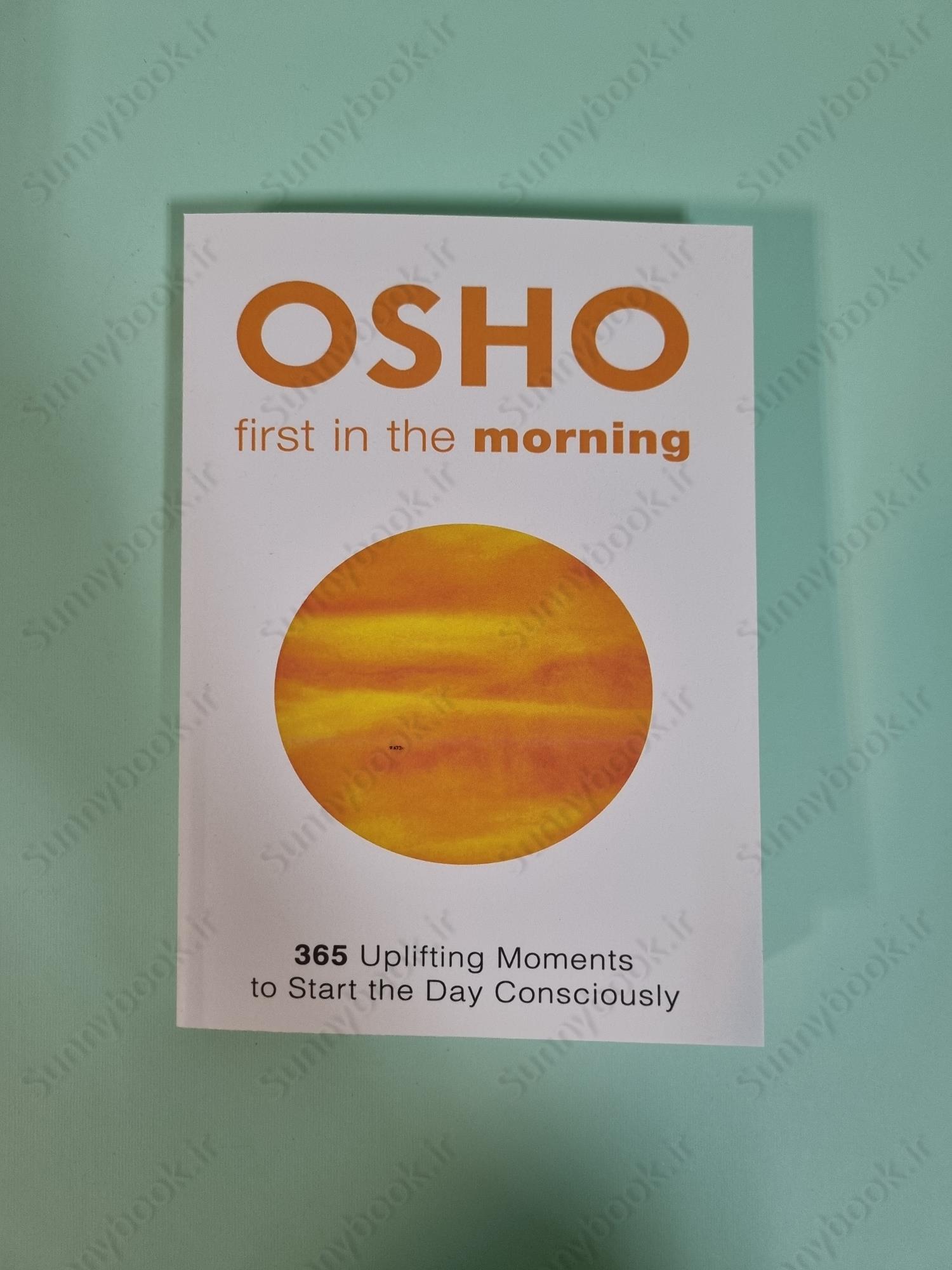 First in the Morning: 365 Uplifting Moments to Start the Day Consciously main 1 2