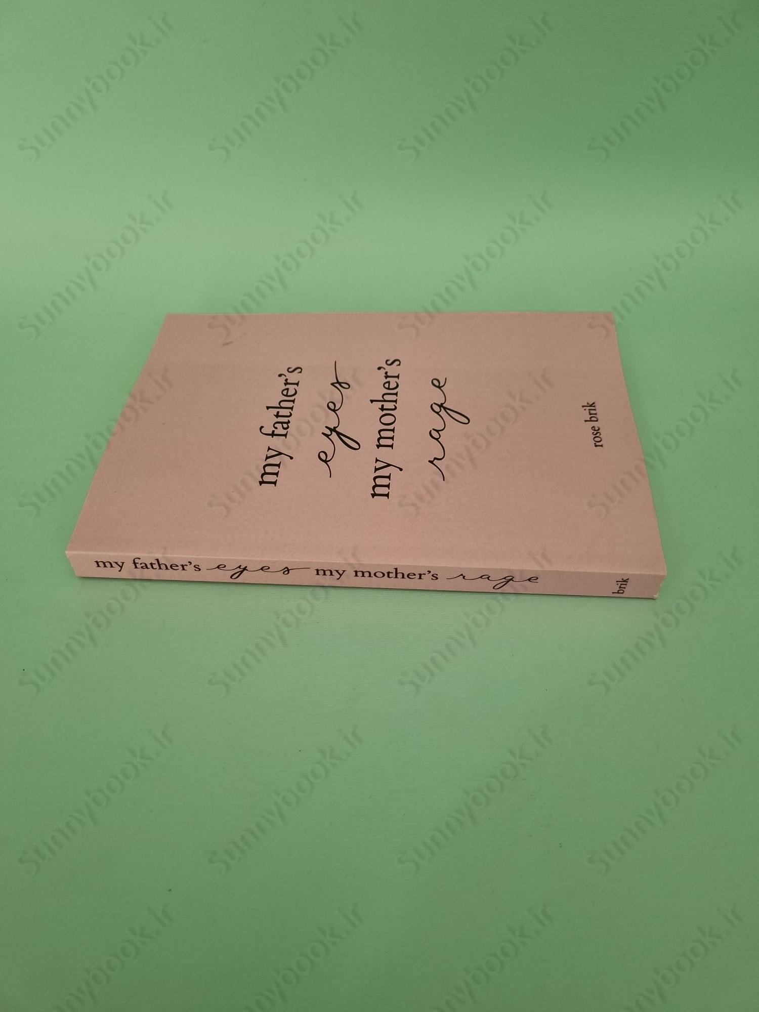 My father's eyes, my mother's rage main 1 4