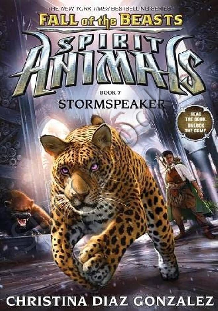 Stormspeaker (Spirit Animals: Fall of the Beasts, Book 7) Model.Title