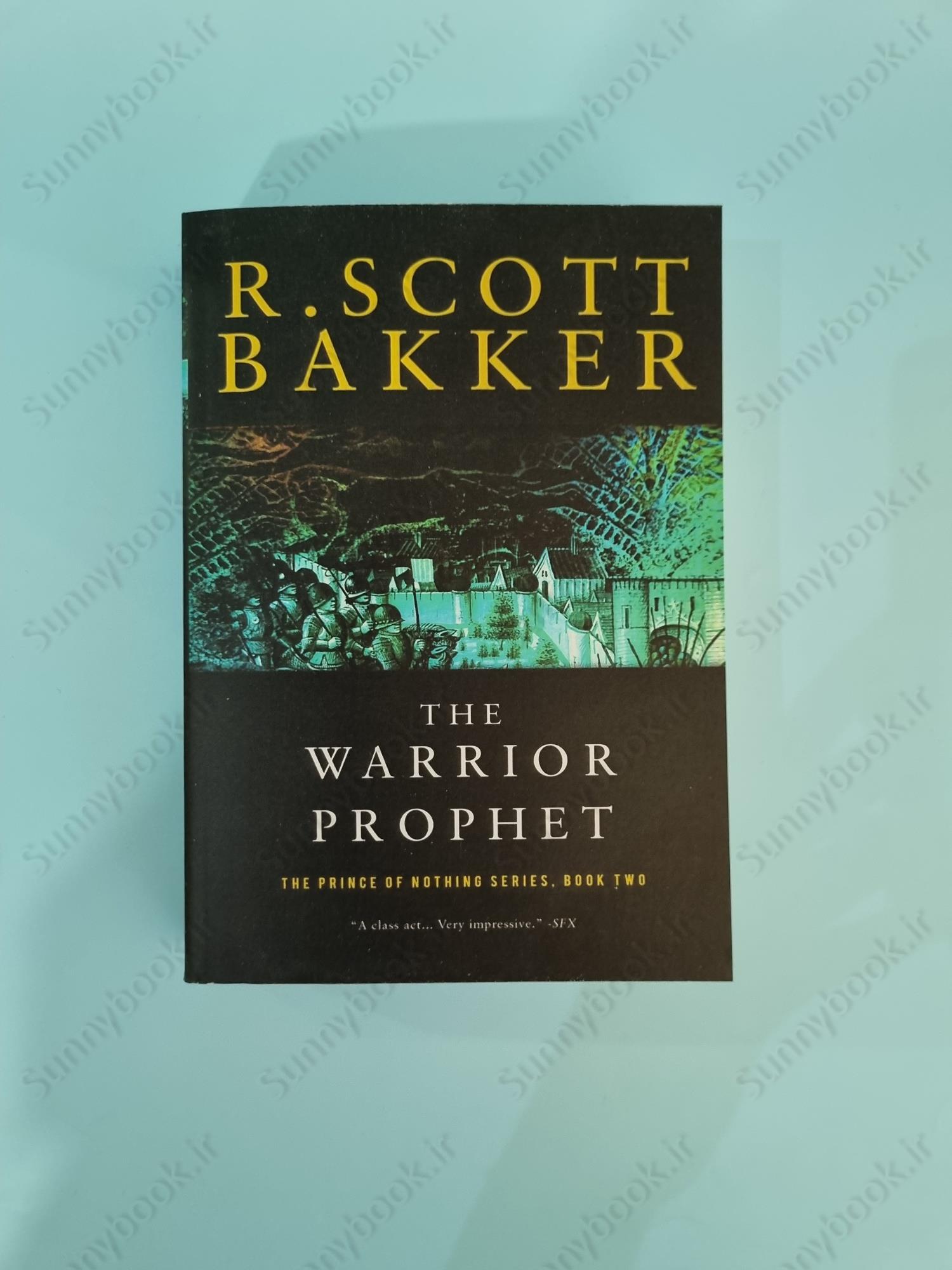 The Warrior Prophet (The Prince of Nothing 2) main 1 2