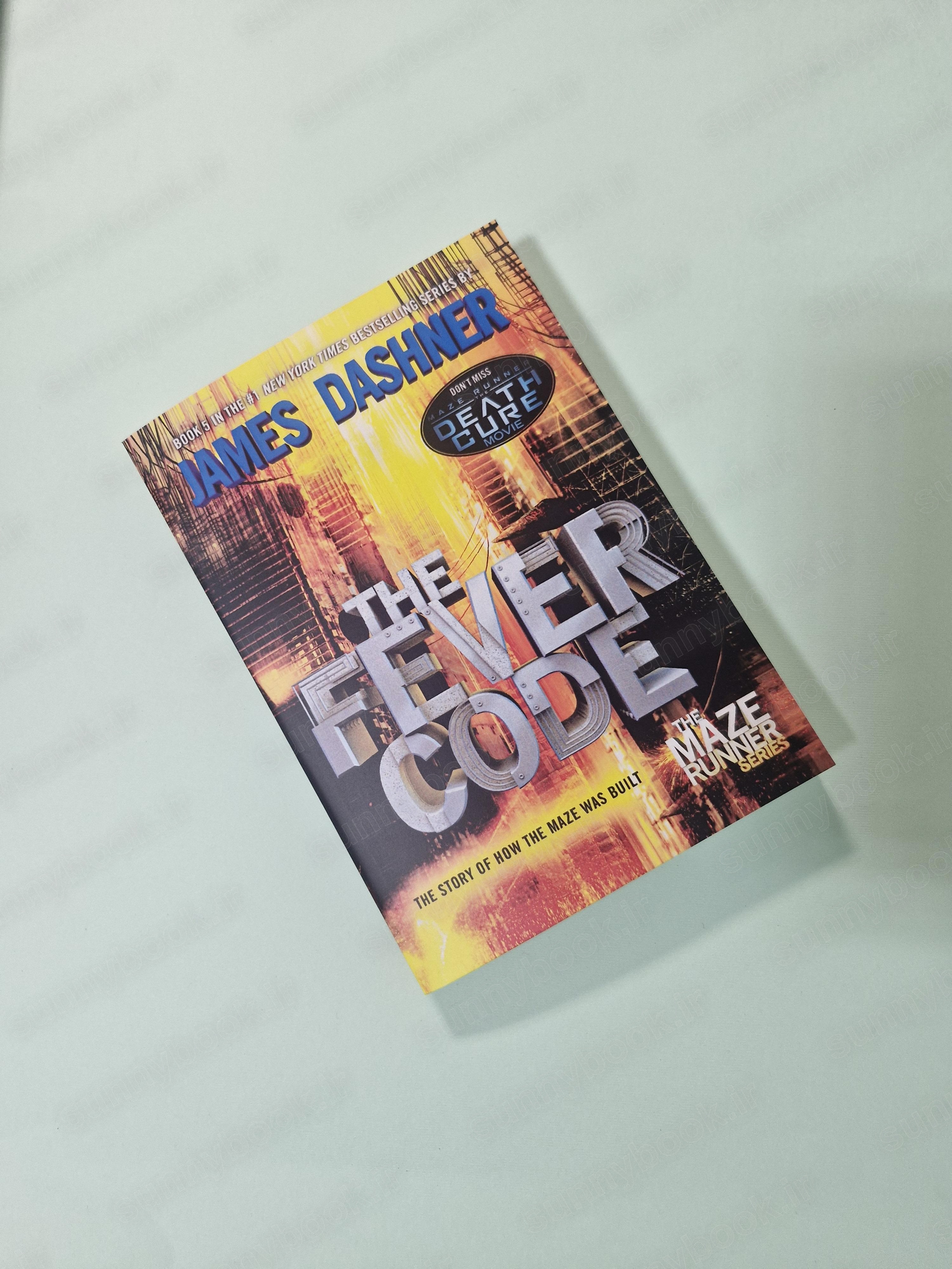 The Fever Code (Maze Runner 5) main 1 2