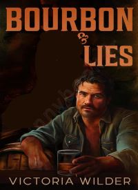 Bourbon & Lies (The Bourbon Boys 1)