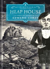 Heap House (The Iremonger Trilogy 1) thumb 2 1