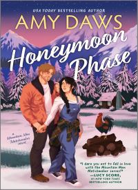 Honeymoon Phase (Mountain Men Matchmaker 3)