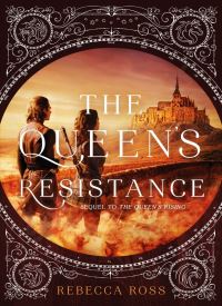 The Queen's Resistance (The Queen's Rising 2)