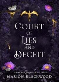 Court of Lies and Deceit (Flame and Thorns Book 3)