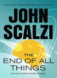 The End of All Things (Old Man's War 6) The End of All Things (Old Man's War 6) thumb 2 1
