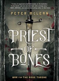 Priest of Bones (War for the Rose Throne 1)