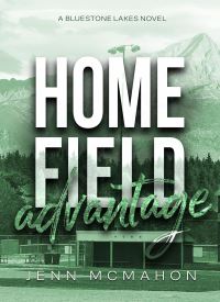 Home Field Advantage (Bluestone Lakes 2)