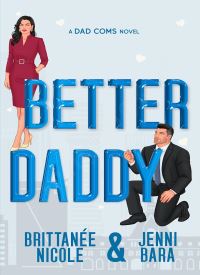 Better Daddy (Dadcoms 2)