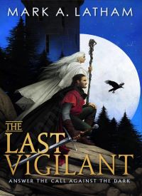 The Last Vigilant (Kingdom of Oak and Steel 1) thumb 2 1