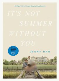 It's Not Summer Without You (The Summer I Turned Pretty 2)