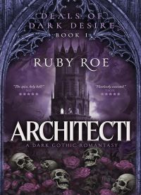 Architecti (Deals of Dark Desire Book 1)