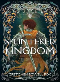 Splintered Kingdom (Shattered Crown 2) thumb 2 1