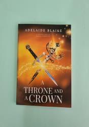 A Throne and a Crown (The Riehse Eshan Series) A Throne and a Crown (The Riehse Eshan Series) thumb 2 2