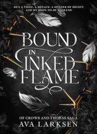 Bound in Inked Flame (Of Crows and Thorns Saga 1)