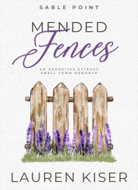Mended Fences (Sable Point 4)