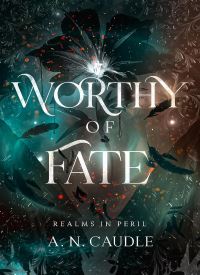Worthy of Fate (Realms in Peril 1) thumb 2 1