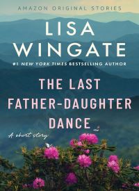 The Last Father-Daughter Dance: A Short Story