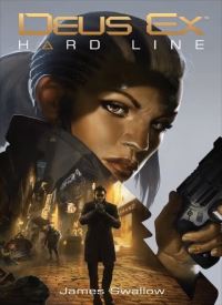 Deus Ex: Hard Line (Deus Ex Universe 4)