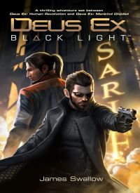 Deus Ex: Black Light (Deus Ex Universe 3) Deus Ex: Black Light (Deus Ex Universe 3) thumb 2 1