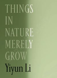 Things in Nature Merely Grow