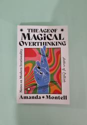 The Age of Magical Overthinking: Notes on Modern Irrationality thumb 2 2