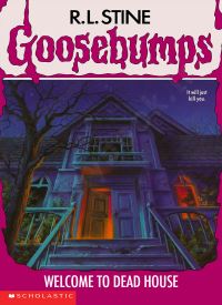 Welcome to Dead House (Goosebumps 1)
