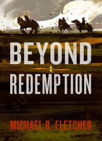 Beyond Redemption (Manifest Delusions 1)