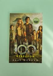 Rebellion (The 100 Series 4) thumb 2 2