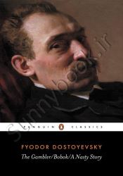 The Gambler, Bobok, A Nasty Story (Classics)