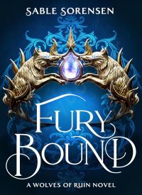Fury Bound (The Wolves of Ruin Book 2)