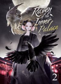 Raven of the Inner Palace (Raven of the Inner Palace Light Novel 2) Raven of the Inner Palace (Raven of the Inner Palace Light Novel 2) thumb 2 1