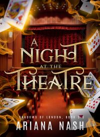 A Night at the Theatre (Shadows of London 5.5)