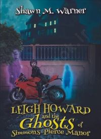 Leigh Howard and the Ghosts of Simmons-Pierce Manor Leigh Howard and the Ghosts of Simmons-Pierce Manor thumb 2 1