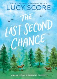 The Last Second Chance (Blue Moon 3) thumb 2 1