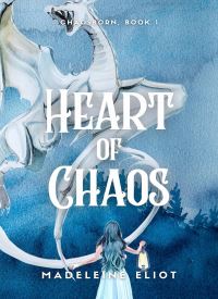 Heart of Chaos (Chaosborn Book 1) Heart of Chaos (Chaosborn Book 1) thumb 2 1
