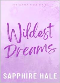 Wildest Dreams (Carter Ridge Book 2)