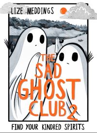 The Sad Ghost Club vol 2