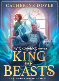 King of Beasts (Twin Crowns Book 5)