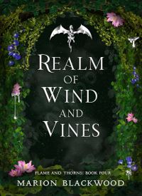 Realm of Wind and Vines (Flame and Thorns Book 4)