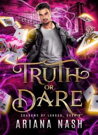 Truth or Dare (Shadows of London 4)