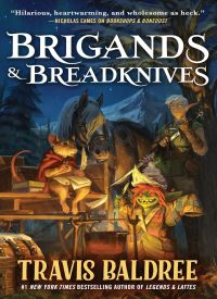 Brigands & Breadknives (Legends and Lattes 3) thumb 2 1
